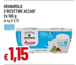 Famila GRANAROLO 2 RICOTTINE ACCADI' offerta