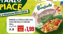 Famila BONDUELLE CEREALLEGRE COUS COUS CON POLLO E VERDURE offerta