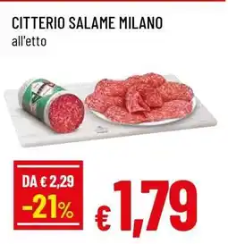 Famila Citterio Salame Milano offerta