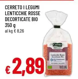 Famila CERRETO i Legumi lenticchie rosse decorticate Bio offerta
