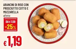 Famila ARANCINI DI RISO CON PROSCIUTTO COTTO E MOZZARELLA offerta