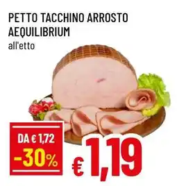 Famila PETTO TACCHINO ARROSTO AEQUILIBRIUM offerta