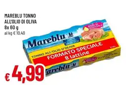 Famila MAREBLU TONNO ALL'OLIO DI OLIVA offerta