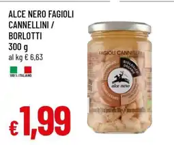 Famila ALCE NERO FAGIOLI CANNELLINI/BORLOTTI offerta