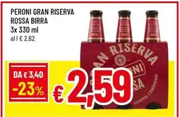 Famila PERONI GRAN RISERVA ROSSA BIRRA offerta