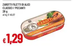 Famila ZAROTTI FILETTI DI ALICI CLASSICI / PICCANTI offerta