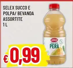 Famila Selex Succo e Polpa/ Bevanda Assortite offerta