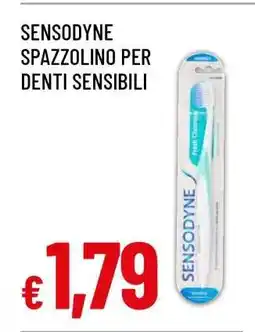 Famila SENSODYNE SPAZZOLINO PER DENTI SENSIBILI offerta