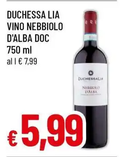 Famila DUCHESSA LIA VINO NEBBIOLO D'ALBA DOC offerta