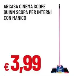 Famila ARCASA CINEMA SCOPE QUINN SCOPA PER INTERNI CON MANICO offerta
