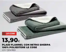Ipercoop Plaid flannel con retro sherpa 100% poliestere LE COSE offerta
