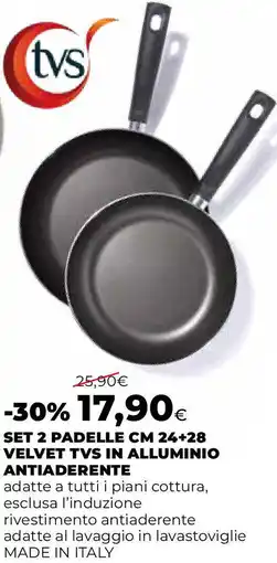Ipercoop Set 2 padelle cm 24+28 velvet tvs in alluminio antiaderente offerta