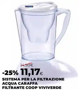 Ipercoop Sistema per la filtrazione acqua caraffa filtrante coop viviverde offerta