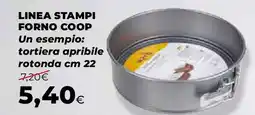 Ipercoop Linea stampi forno COOP offerta