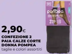 Ipercoop Confezione 2 paia calze corte donna pompea offerta