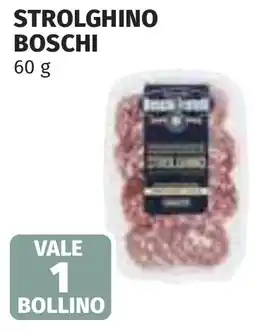 Coop Strolghino BOSCHI offerta