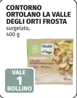 Coop Contorno ortolano la valle degli orti FROSTA offerta