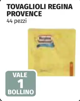Coop Tovaglioli regina provence offerta