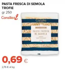 Tigre Consilia pasta fresca di semola trofie offerta