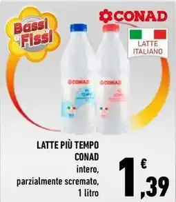 Conad City Latte più tempo CONAD offerta