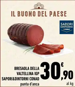 Conad City Bresaola della valtellina igp SAPORI&DINTORNI CONAD offerta