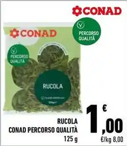 Conad City Rucola CONAD PERCORSO QUALITÀ offerta
