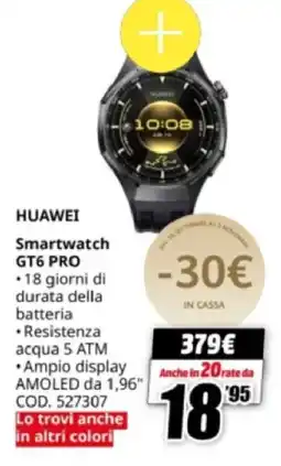 MediaWorld HUAWEI Smartwatch GT6 PRO offerta