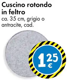 Tedi Cuscino rotondo in feltro offerta