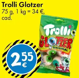 Tedi Trolli Glotzer offerta