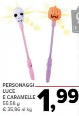 Todis Personaggi luce e caramelle offerta