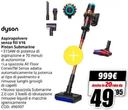 MediaWorld dyson Aspirapolvere senza fili V16 Piston Submarine offerta