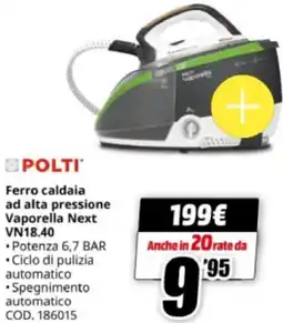 MediaWorld POLTI Ferro caldaia ad alta pressione Vaporella Next VN18.40 offerta