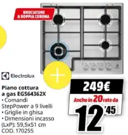 MediaWorld Electrolux Piano cottura a gas EGS64362X offerta