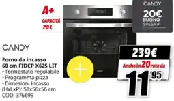 MediaWorld CANDY Forno da incasso 60 cm FIDCP X625 LIT offerta