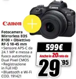 MediaWorld Canon Fotocamera Mirrorless EOS R100 + Obiettivo RF-S 18-45 mm offerta