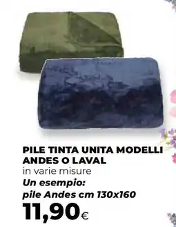 Extracoop Pile tinta unita modelli andes o laval offerta