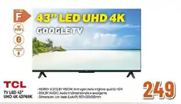 Ipercoop 299 TCL TV LED 43" UHD 4K 43P69K offerta