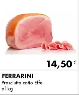 Iper Tosano FERRARINI Prosciutto cotto Effe offerta