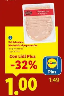 Lidl Dal Salumiere Mortadella al peperoncino offerta