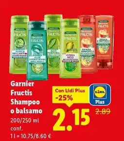 Lidl Garnier Fructis Shampoo o balsamo offerta