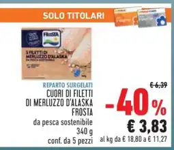 Conad CUORI DI FILETTI DI MERLUZZO D’ALASKA FROSTA offerta