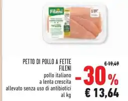 Conad PETTO DI POLLO A FETTE FILENI offerta