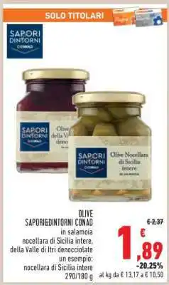 Conad OLIVE SAPORI&DINTORNI CONAD offerta