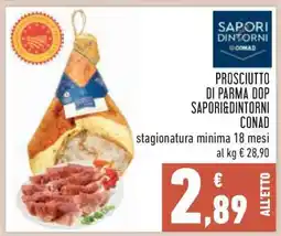 Conad PROSCIUTTO DI PARMA DOP SAPORI&DINTORNI CONAD offerta