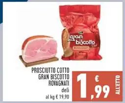 Conad Prosciutto Cotto Gran Biscotto Rovagnati offerta