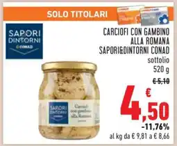 Conad CARCIOFI CON GAMBINO ALLA ROMANA SAPORI&DINTORNI CONAD offerta