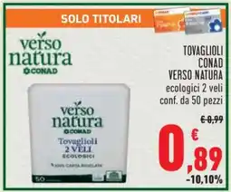 Conad Tovaglioli Conad Verso Natura offerta