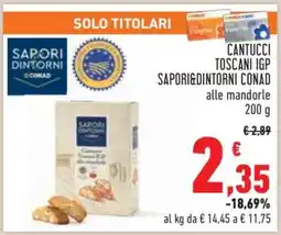 Conad CANTUCCI TOSCANI IGP SAPORI&DINTORNI CONAD offerta