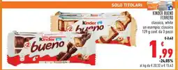 Conad KINDER BUENO FERRERO offerta