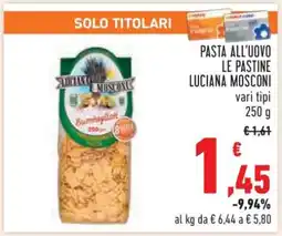 Conad PASTA ALL'UOVO LE PASTINE LUCIANA MOSCONI offerta